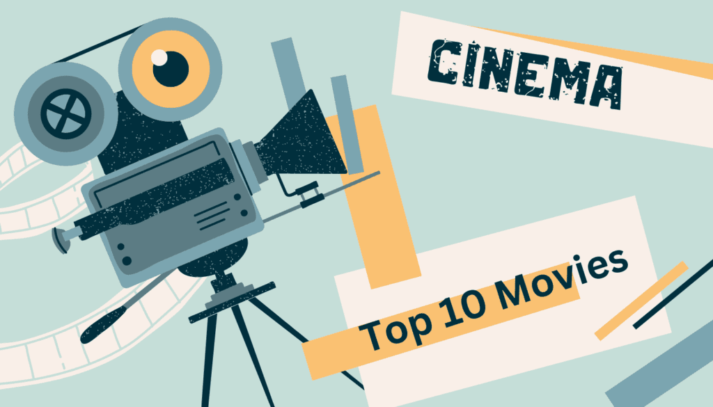 Top 10 Best Movies in the World