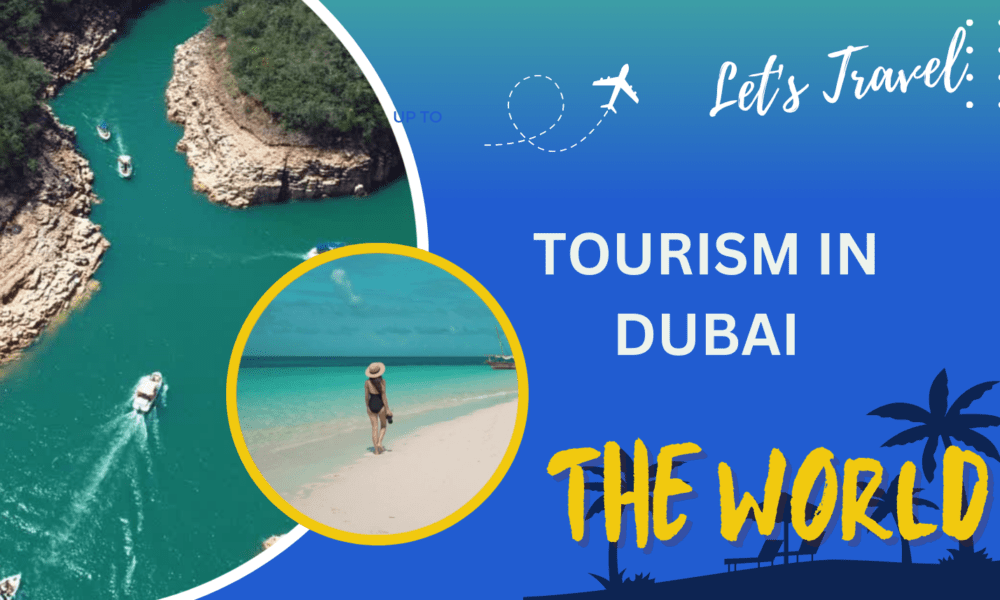 Top 10 Tourism Companies in Dubai